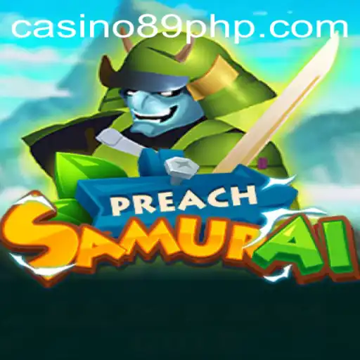 Experience the Thrill of PreachSamurai: A Unique Blend of Strategy and Adventure
